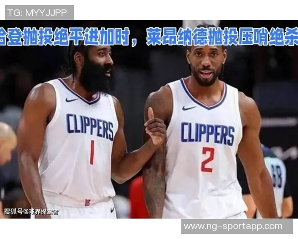 哈登绝杀莱昂纳德瞬间回顾压哨中投险胜的精彩时刻