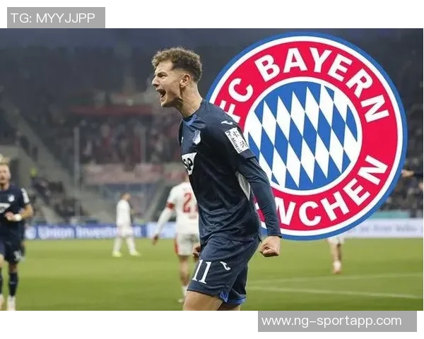 拜仁与多特争相关注霍芬海姆新星阿斯拉尼专注当下自然发展