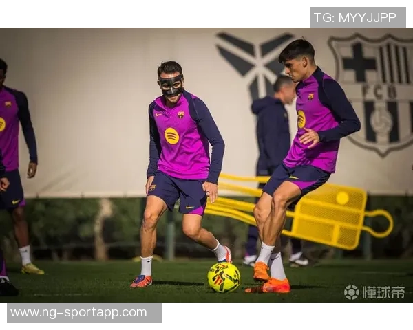 巴萨本周最后一次训练费尔明亚马尔等人积极恢复状态